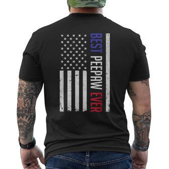 Best Peepaw Ever American Flag Gifts For Fathers Day Peepaw  Mens Back Print T-shirt