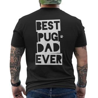 Best Pug Dad Ever Pug Daddy Mens Back Print T-shirt | Mazezy