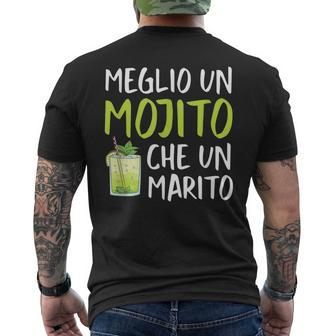 Better A Mojito Than A Husband Happy Single Italian Words Mens Back Print T-shirt | Mazezy