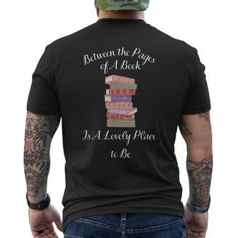Between The Pages Of A Book Is A Lovely Place To Be Mens Back Print T-shirt | Mazezy