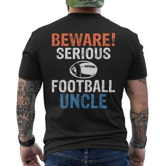 Beware Serious Football Uncle Footballer Uncle Mens Back Print T-shirt | Mazezy DE