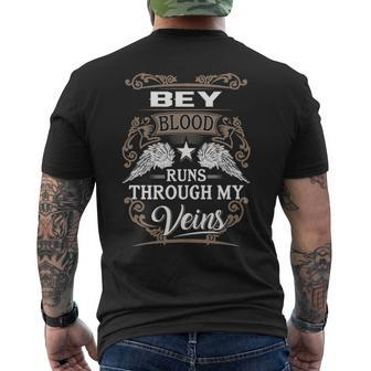 Bey Name Gift Bey Blood Runs Through My Veins Mens Back Print T-shirt - Seseable
