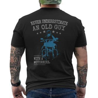 Biker Dad Never Underestimate An Old Guy Grandad Motorbike Mens Back Print T-shirt | Mazezy
