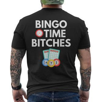 Bingo Time Bitches Bingo Player Game Lover Humor Men's T-shirt Back Print - Monsterry