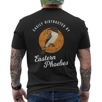 Birding Birdwatching Easily Distracted By Eastern Phoebes Men's T-shirt Back Print | Mazezy