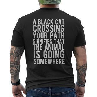 A Black Cat Crossing Your Path Spooky Men's T-shirt Back Print | Mazezy