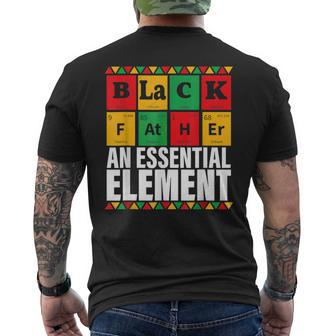 Black Father The Essential Element Fathers Day Funny Dad Mens Back Print T-shirt - Seseable