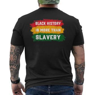 Black History Is More Than Slavery History Month African Mens Back Print T-shirt - Thegiftio UK