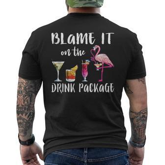 Blame It On The Drink Package Cruise Vacation Cruising Men's T-shirt Back Print - Monsterry