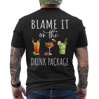 Blame It On The Drink Package Cruise Cruising Cruiser Men's T-shirt Back Print - Monsterry AU