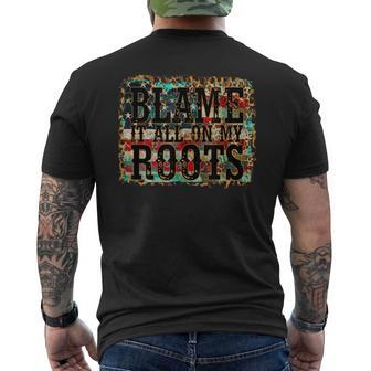 Blame It All On My Roots Country Music Vintage Usa Flag  IT Funny Gifts Mens Back Print T-shirt