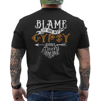 Blame It On My Gypsy Soul Native American Mens Back Print T-shirt | Mazezy