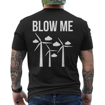 Blow Me Wind Energy Wind Spinner Mens Back Print T-shirt - Seseable