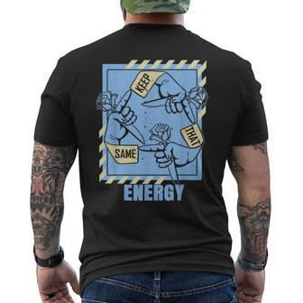 Blue Keep That Same Energy Color Graphic Men's T-shirt Back Print - Monsterry
