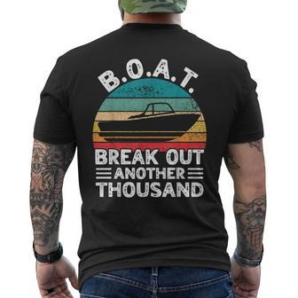 Boat Break Out Another Thousand Retro Boating Captain Men Boating Funny Gifts Mens Back Print T-shirt