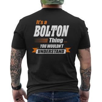 Bolton Name Gift Its A Bolton Mens Back Print T-shirt - Seseable