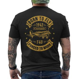 Born To Fly Corsair F4u Ww2 Aircraft Airplane Men's T-shirt Back Print | Mazezy