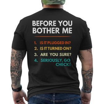 Before You Bother Me Tech Support Computer It Guy Men's T-shirt Back Print - Seseable