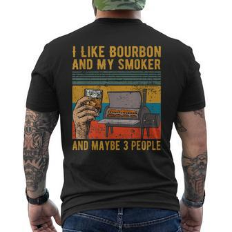 I Like Bourbon & My Smoker And Maybe 3 People Vintage Men's Back Print T-shirt | Mazezy