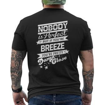 Breeze Name Gift If You Are Breeze Mens Back Print T-shirt - Seseable
