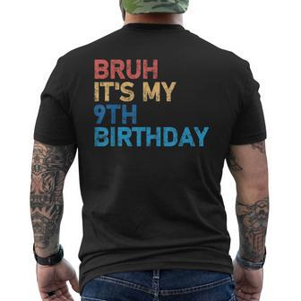 Bruh It's My 9Th Birthday 9 Years Old Birthday Born In 2014 Men's T-shirt Back Print - Monsterry
