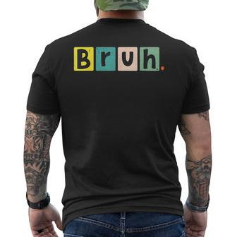 Bruh Meme Saying Brother Greeting N Boys Men's T-shirt Back Print - Monsterry UK