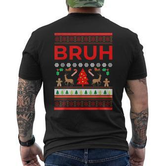 Bruh Ugly Christmas Sweater Brother Xmas Sweaters Bro Men's T-shirt Back Print - Monsterry DE