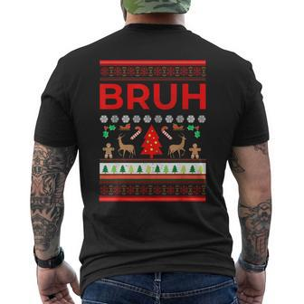 Bruh Ugly Christmas Sweaters Brother Xmas Sweater Men's T-shirt Back Print | Mazezy