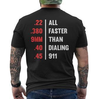 Bullets All Faster Than Dialing 911 22 380 9Mm 45 Mens Back Print T-shirt | Mazezy