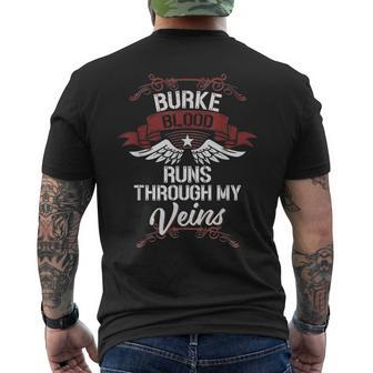 Burke Blood Runs Through My Veins Last Name Family Men's T-shirt Back Print - Seseable
