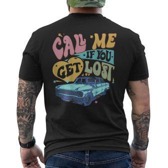 Call Me If You Get Lost Text Me When You Get Home On Back Men's T-shirt Back Print - Monsterry UK