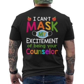 I Can't Mask My Excitement Of Being Your Counselor Men's T-shirt Back Print | Mazezy
