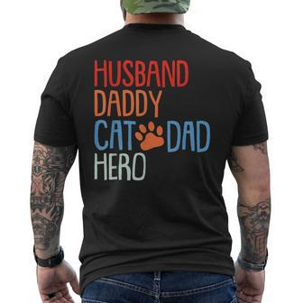 Cat Dad Fathers Day Husband Daddy Hero Papa Dada Pops Men Men's Crewneck Short Sleeve Back Print T-shirt