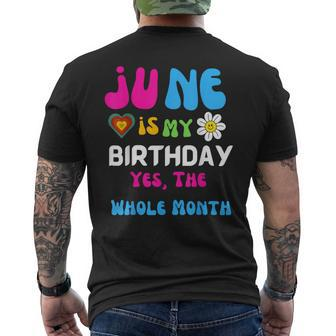 Celebrating My Birthdays Jun Is My Birthday Yes The Whole Mens Back Print T-shirt | Mazezy