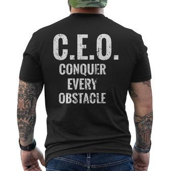 Ceo Conquer Every Obstacle Entrepreneur Business Owner Ceo Men's T-shirt Back Print | Mazezy