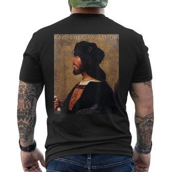Cesare Borgia - Italian Renaissance Italy History Mens Back Print T-shirt | Mazezy