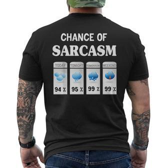Chance Of Sarcasm Weather Mens Back Print T-shirt - Seseable