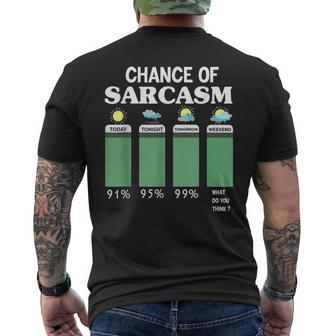 Chance Of Sarcasm Weather Mens Back Print T-shirt - Seseable