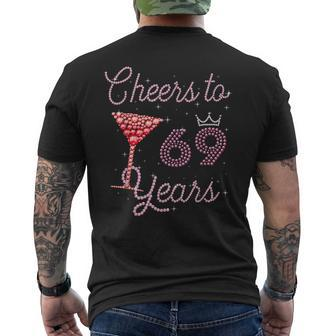 Cheers To 69 Years 69Th Birthday 69 Years Old Bday Mens Back Print T-shirt | Mazezy