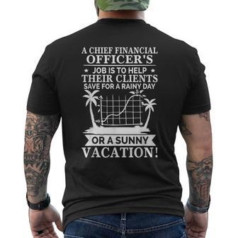 A Chief Financial Officer's Job Is To Help Their Clients Men's T-shirt Back Print | Mazezy
