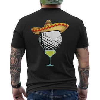 Cinco De Mayo Golf Ball With Sombrero And Margarita Golfer Cinco De Mayo Funny Gifts Mens Back Print T-shirt | Mazezy