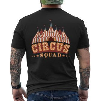 Circus Squad Circus Party Carnival Circus Themed Birthday Men's T-shirt Back Print | Mazezy