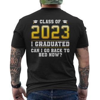 Class Of 2023 I Graduated Can I Go Back To Bed Now Mens Back Print T-shirt | Mazezy AU