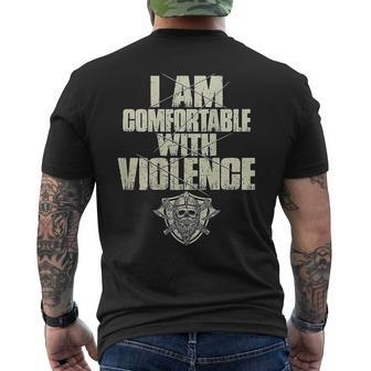 I Am Comfortable With Violence On Back Men's T-shirt Back Print - Monsterry AU