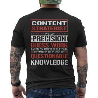 Content Strategist We Do Precision Guesswork Men's T-shirt Back Print | Mazezy