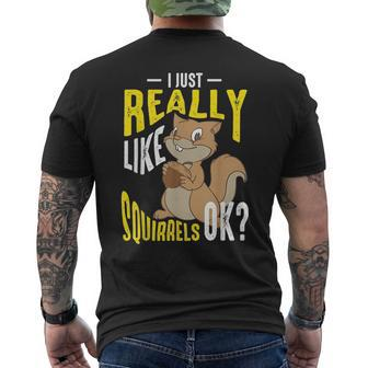 Cool I Just Really Like Squirrels Funny Chipmunk Keeper Gift Mens Back Print T-shirt | Mazezy