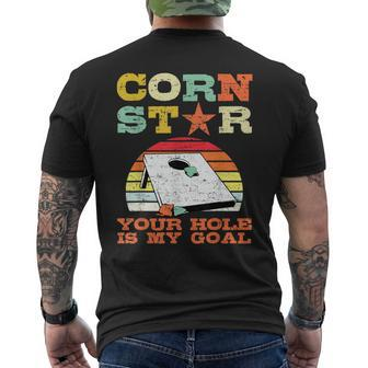 Corn Star Your Hole Is My Goal Vintage Cornhole Player Men's Back Print T-shirt | Mazezy DE