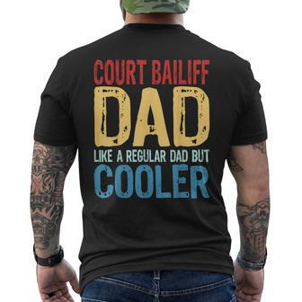 Court Bailiff Dad Like A Regular Dad But Cooler Men's T-shirt Back Print | Mazezy
