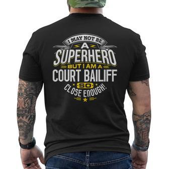 Court Bailiff T Idea Superhero Bailiff Men's T-shirt Back Print | Mazezy