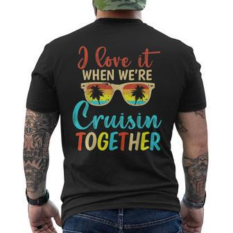 Cousin Cruise Trip I Love It When Were Cruising Together Mens Back Print T-shirt - Seseable